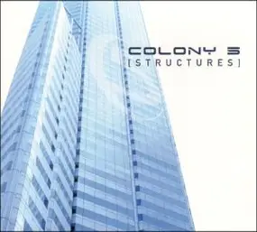 Colony 5 - Structures