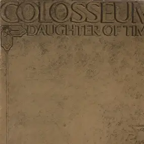 Colosseum - Daughter of Time