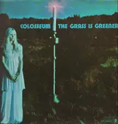 Colosseum - The Grass is Greener
