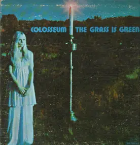 Colosseum - The Grass is Greener