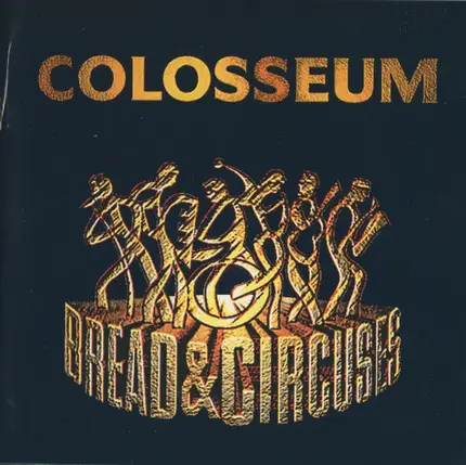 Colosseum - Bread & Circuses