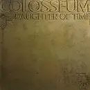 LP - Colosseum - Daughter Of Time
