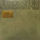 LP - Colosseum - Daughter Of Time - Solid Gold,  Gatefold Sleeve