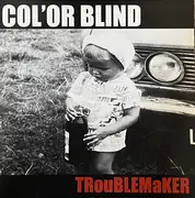 CD - Color Blind - Troublemaker