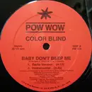 12inch Vinyl Single - Color Blind - Baby Don´t Beep Me - Still Sealed