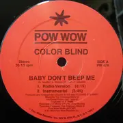 12inch Vinyl Single - Color Blind - Baby Don´t Beep Me - Still Sealed