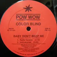 Color Blind - Baby Don´t Beep Me