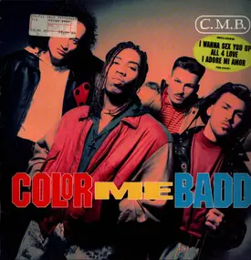 Color Me Badd - C. M. B.