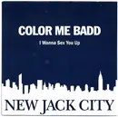 7inch Vinyl Single - Color Me Badd - I Wanna Sex You Up