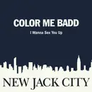 7inch Vinyl Single - Color Me Badd - I Wanna Sex You Up