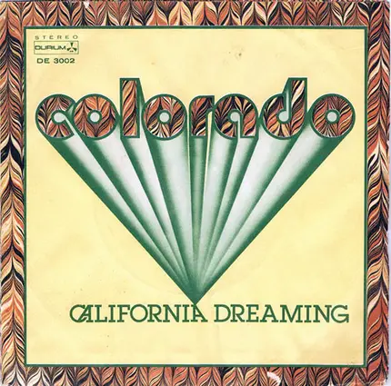 Colorado - California Dreaming