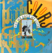 The Colors - Pay Me Back My Love