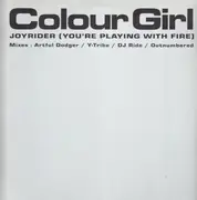 12inch Vinyl Single - Colour Girl - Joyrider (You're Playing With Fire)