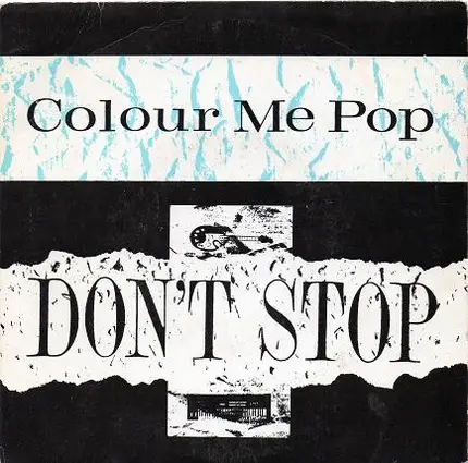 Colour Me Pop - Don't Stop