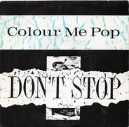 Colour Me Pop - Don't Stop