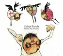 CD - Colour Revolt - Plunder, Beg And Curse - Digipak