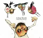 CD - Colour Revolt - Plunder, Beg And Curse - Digipak