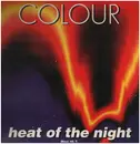12inch Vinyl Single - Colour - Heat Of The Night - Rare Italo