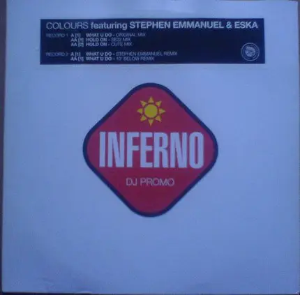 Colours Featuring Stephen Emmanuel & Eska Mtungwazi - What U Do / Hold On
