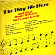 Colours Green - The Way We Were
