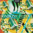 7inch Vinyl Single - Colours - Someone To Love
