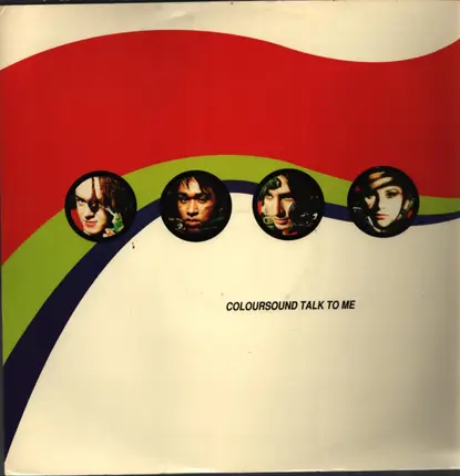 Coloursound - Talk To Me