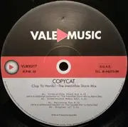12inch Vinyl Single - Copycat - Clap Ya Hands (The Irrestible Storm Mix)