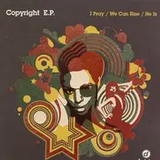 Copyright - I Pray / We Can Rise / He Is