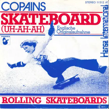 Copains - Skateboard (Uh-Ah-Ah)