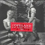 Copeland - Eat, Sleep, Repeat