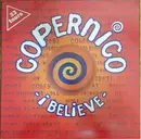 12inch Vinyl Single - Copernico - I Believe