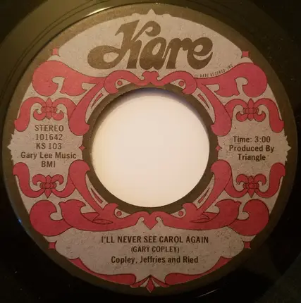 Copley, Jeffries, and Reid - Louisiana Louie/I'll Never See Carol Again