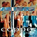 CD - Copper - Drag Queen