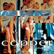 Copper - Drag Queen