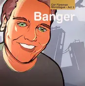 Cor Fijneman - Monologue (Act 3) - Banger