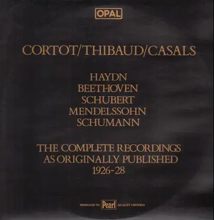 Cortot / Thibaud / Casals - The Complete Recordings as Originally Published 1926~28