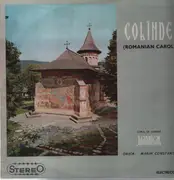 LP - Corul Madrigal, Dirijor: Marin Constantin - Colinde (Romanian Carols)