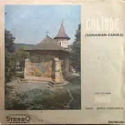 LP - Anton Pann / Nicolae Lungu / Gheorghe Cucu a.o. - Colinde (Romanian Carols) - Black Labels