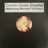 12inch Vinyl Single - Corvin Dalek Featuring Bernard Sumner - Crystal