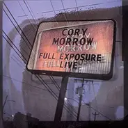 Cory Morrow - Full Exposure