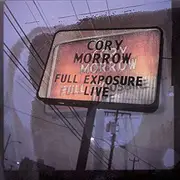 CD - Cory Morrow - Full Exposure