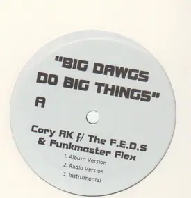 Funkmaster Flex - Big Dawgs Do Big Things