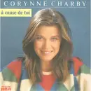 7inch Vinyl Single - Corynne Charby - À Cause De Toi