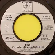 7inch Vinyl Single - Cora - Wer Darf Das Für Uns Entscheiden