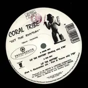 Coral Tribe - Let The Rhythm