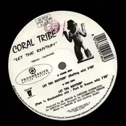 Coral Tribe - Let The Rhythm