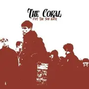 7inch Vinyl Single - CORAL - PUT THE SUN BACK -1- - + 'ONE WINTERS DAY'