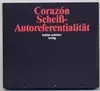 CD Single - Corazón - Scheiß-Autoreferentialität - Digipak