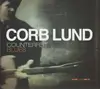LP - Corb Lund - Counterfeit Blues - Still Sealed, Mono, 180g