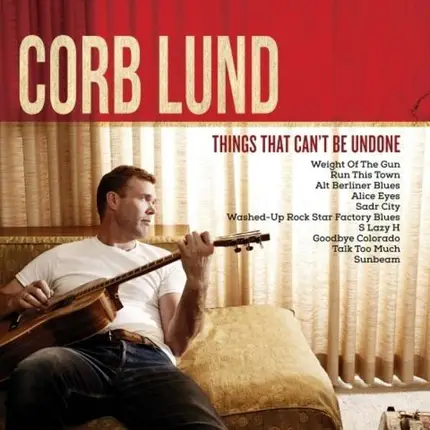 CORB LUND - Things That Can't Be Undone